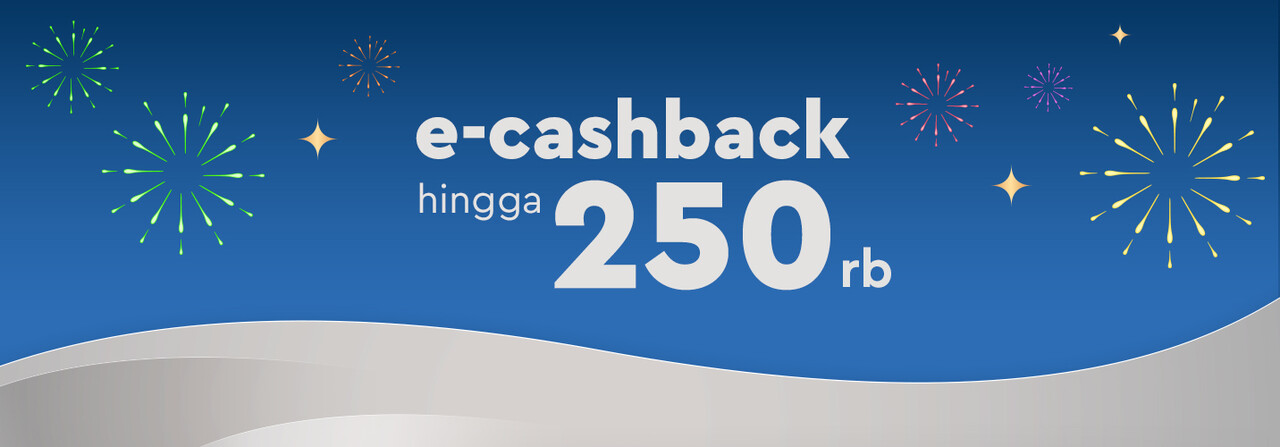 e-cashback hingga 200rb e-cashback hingga 200rb